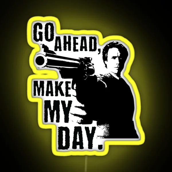 Sudden Impact Go Ahead Make My Day RGB Neon Sign