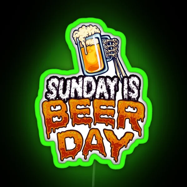 Sunday Is Beer Day Skeleton Hand Holding Brew Beerteesandmore RGB Neon Sign