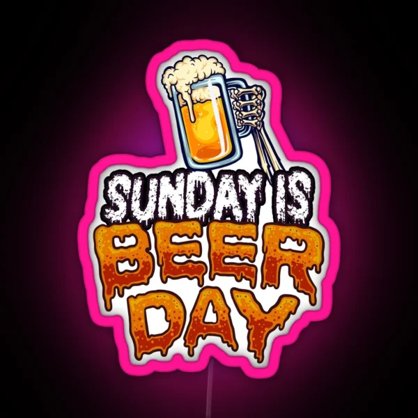 Sunday Is Beer Day Skeleton Hand Holding Brew Beerteesandmore RGB Neon Sign