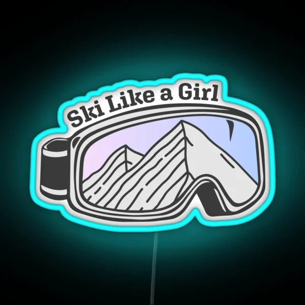 Sunset Mountain Ski Goggles Ski Like A Girl RGB Neon Sign