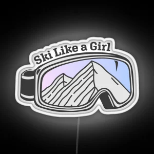 Sunset Mountain Ski Goggles Ski Like A Girl RGB Neon Sign