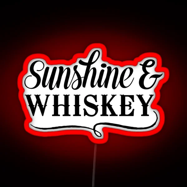 Sunshine And Whiskey RGB Neon Sign