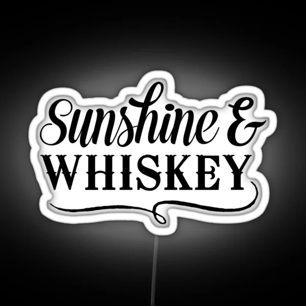Sunshine And Whiskey RGB Neon Sign
