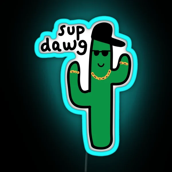 Sup Dawg RGB Neon Sign