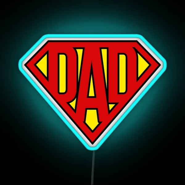 Super Dad Perfect Gift For Father S Day Or Dad S RGB Neon Sign