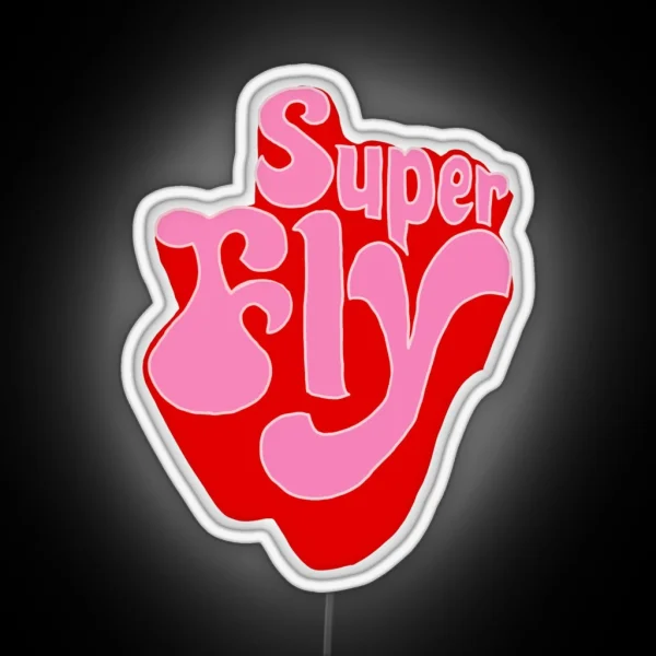 Super Fly RGB Neon Sign