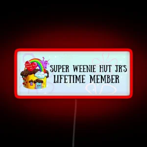 Super Weenie Hit Jr S Lifetime Member RGB Neon Sign