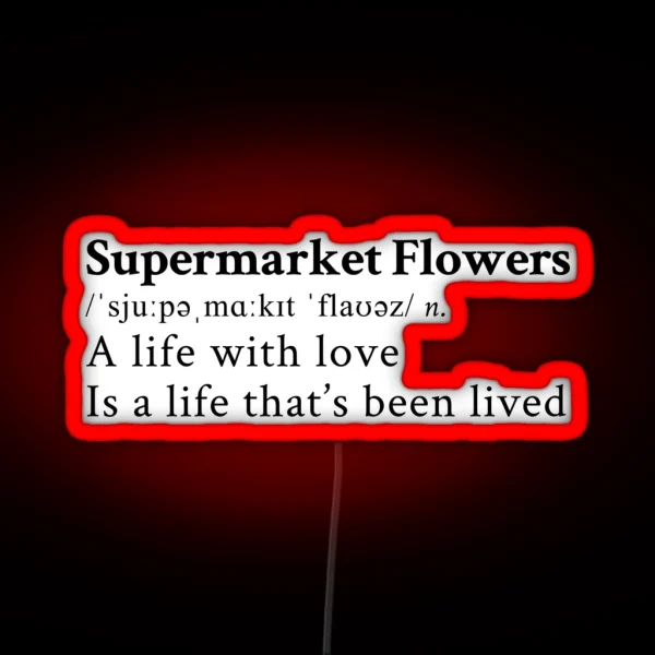 Supermarket Flowers RGB Neon Sign