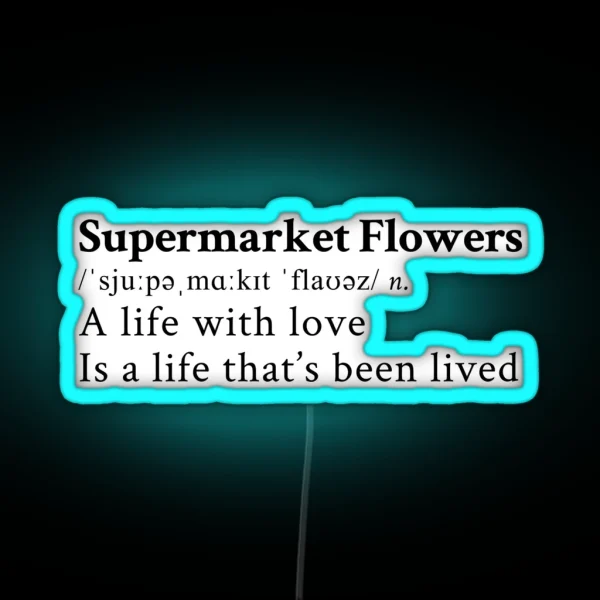 Supermarket Flowers RGB Neon Sign