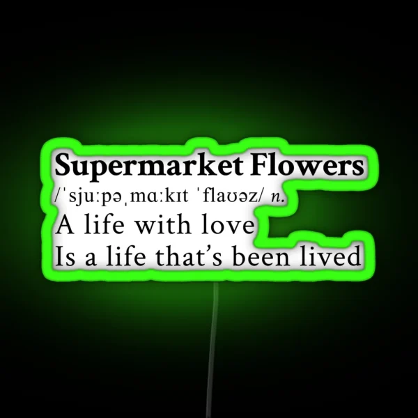 Supermarket Flowers RGB Neon Sign