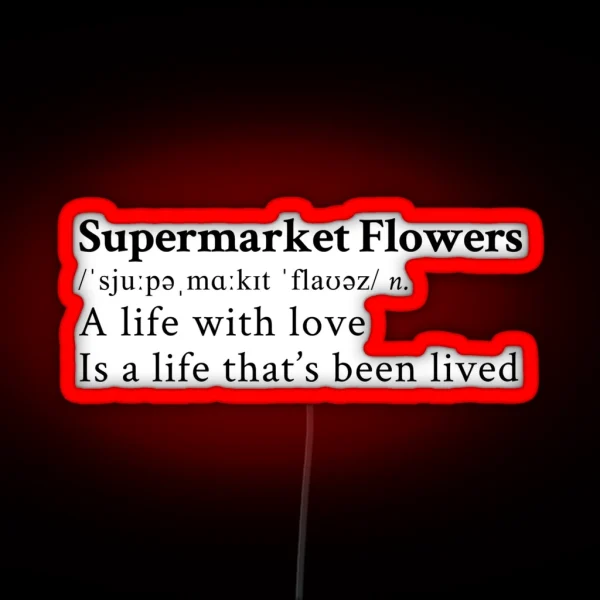 Supermarket Flowers RGB Neon Sign