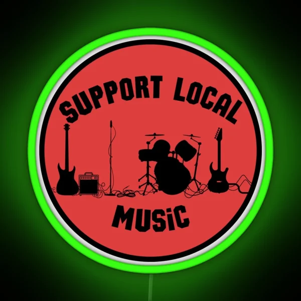 Support Local Music Red And Black RGB Neon Sign