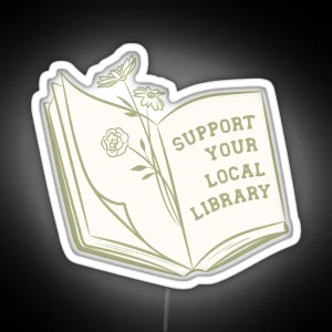 Support Your Local Library RGB Neon Sign