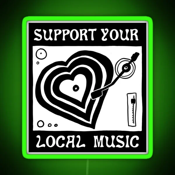 Support Your Local Music 3 RGB Neon Sign