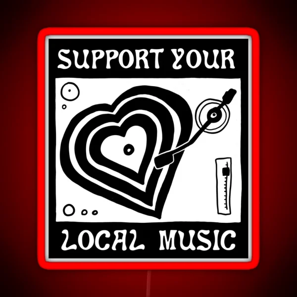 Support Your Local Music 3 RGB Neon Sign