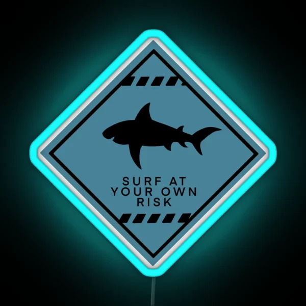 Surf At Your Own Risk RGB Neon Sign