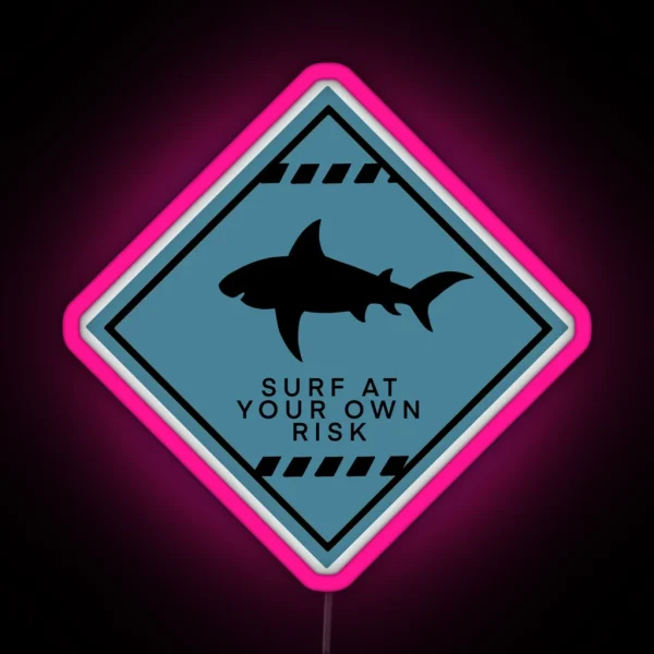 Surf At Your Own Risk RGB Neon Sign