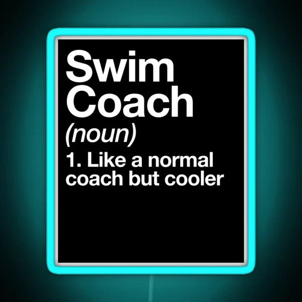 Swim Coach Funny Definition Trainer Gift RGB Neon Sign