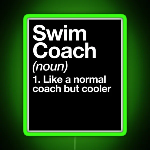 Swim Coach Funny Definition Trainer Gift RGB Neon Sign
