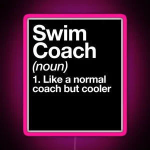 Swim Coach Funny Definition Trainer Gift Design RGB Neon Sign