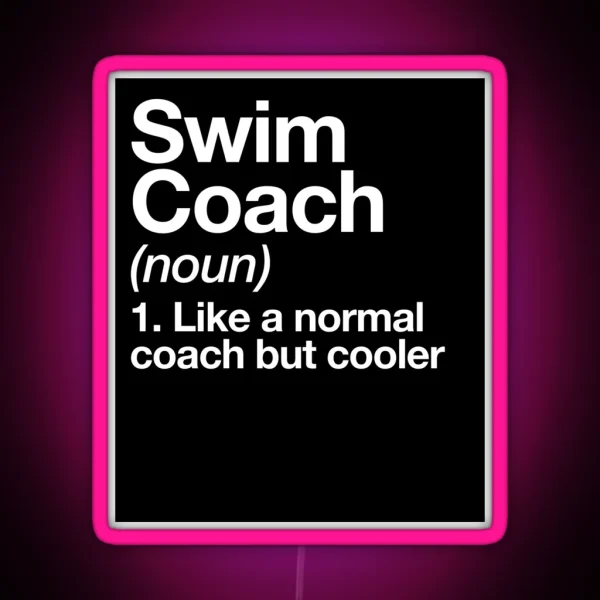 Swim Coach Funny Definition Trainer Gift RGB Neon Sign
