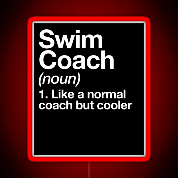 Swim Coach Funny Definition Trainer Gift RGB Neon Sign