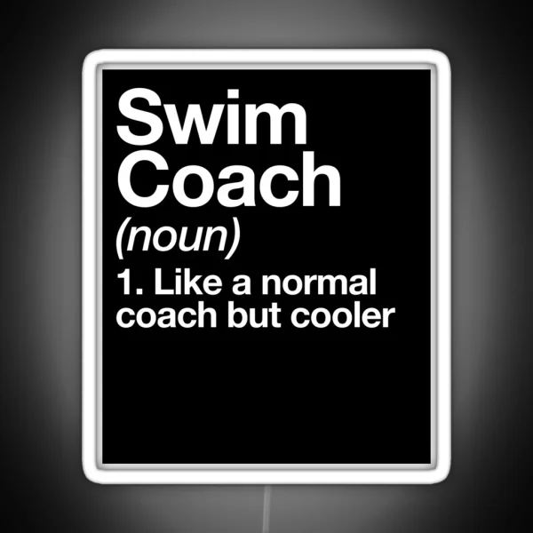 Swim Coach Funny Definition Trainer Gift RGB Neon Sign
