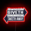 Tech humor meets neon with 'Sysadmin Giveth and Taketh Away'