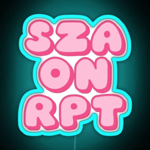 SZA ON RPT Pink RGB Neon Sign