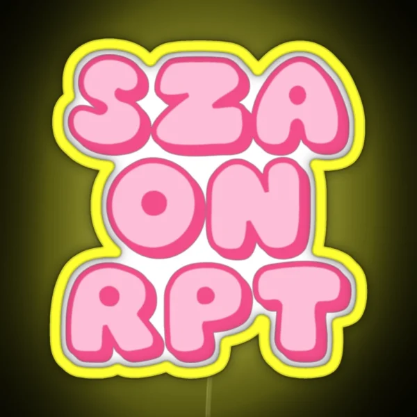 SZA ON RPT Pink RGB Neon Sign