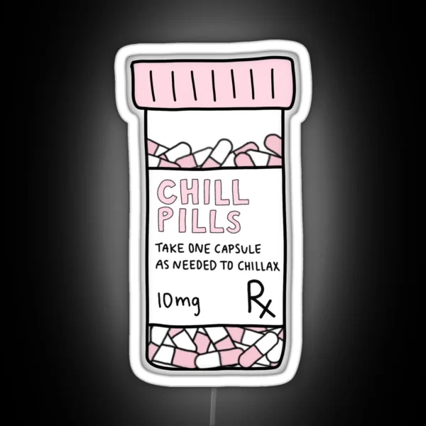 Take A Chill Pill RGB Neon Sign