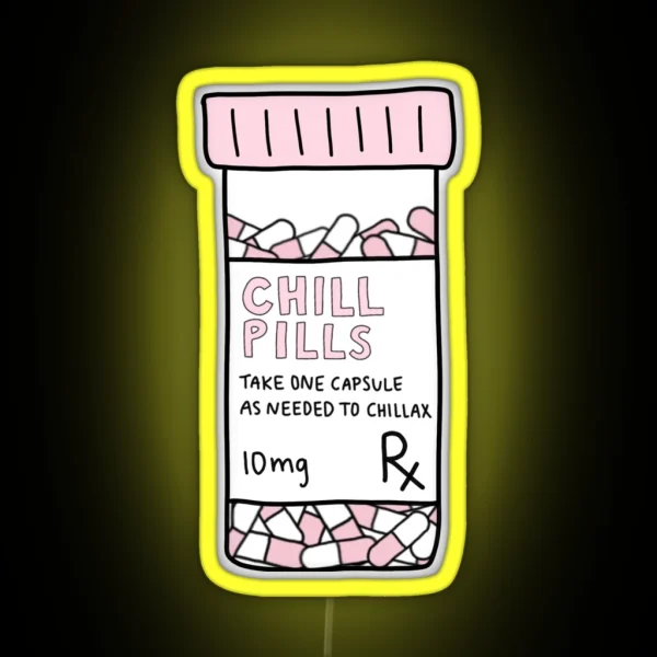 Take A Chill Pill RGB Neon Sign