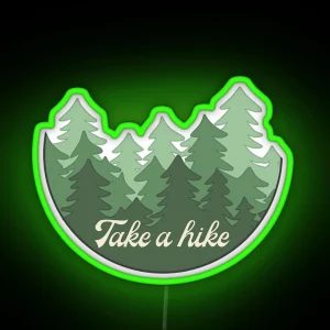 Take A Hike Forrest RGB Neon Sign