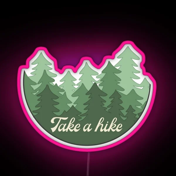 Take A Hike Forrest RGB Neon Sign