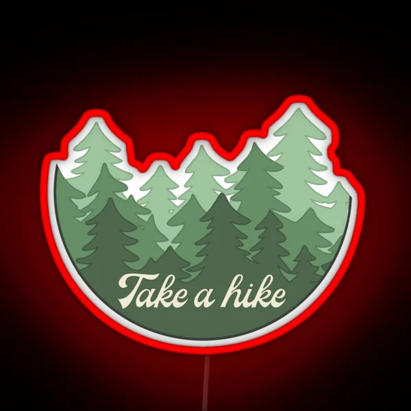 Take A Hike Forrest RGB Neon Sign