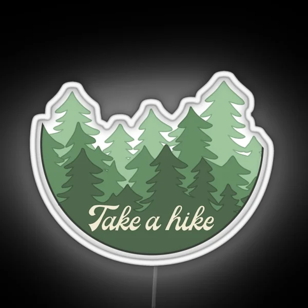 Take A Hike Forrest RGB Neon Sign