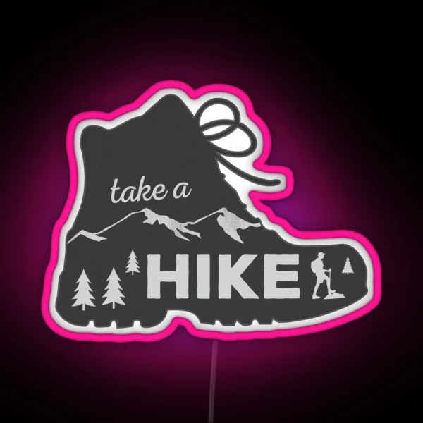 Take A Hike Hiking Led RGB Neon Sign
