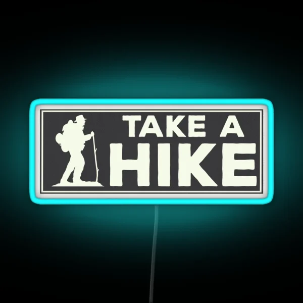 Take A Hike RGB Neon Sign