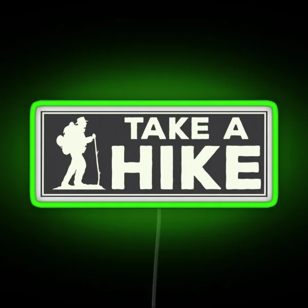 Take A Hike RGB Neon Sign