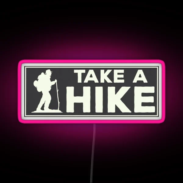 Take A Hike RGB Neon Sign
