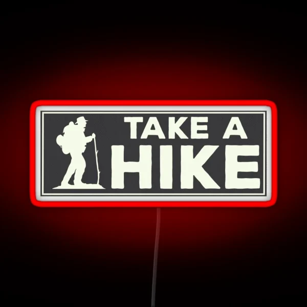 Take A Hike RGB Neon Sign