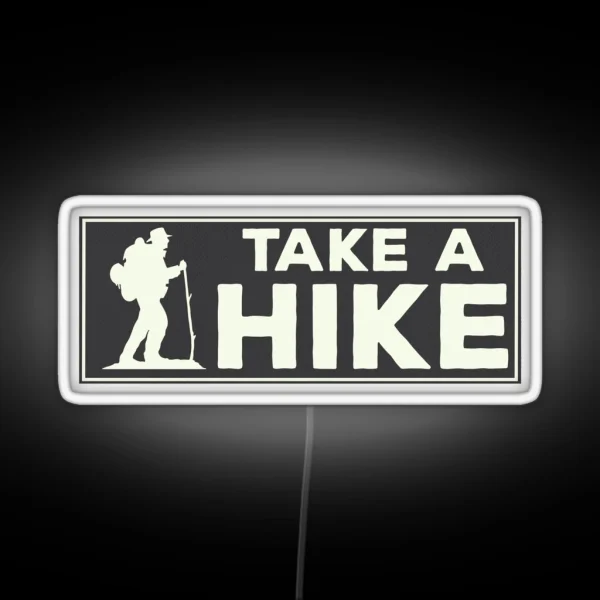 Take A Hike RGB Neon Sign
