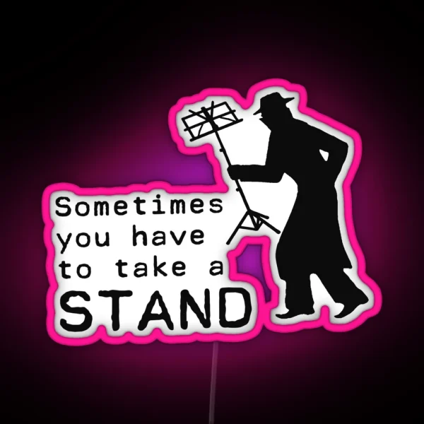 Take A Stand RGB Neon Sign