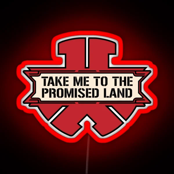 Take Me To The Promised Land RGB Neon Sign