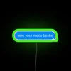 Remind Friends to Take Medication with Fun Colorful Neon Sign