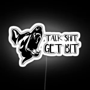 TALK SHIT GET BIT RGB Neon Sign