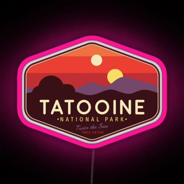 Tatooine National Park Twice The Fun Twice RGB Neon Sign