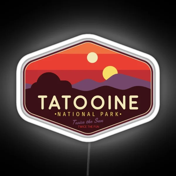 Tatooine National Park Twice The Fun Twice RGB Neon Sign