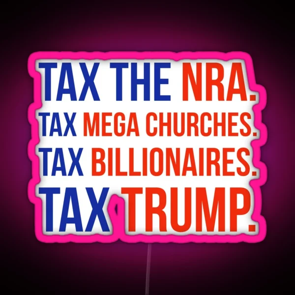 Tax Billionaires RGB Neon Sign