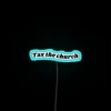 Rebel Revolt: Tax the Church Stencil in Retro Gothic Neon